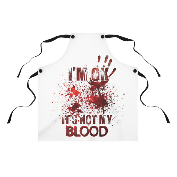 I'm Ok, It's Not My Blood" – Quirky Kitchen Apron 😅💉