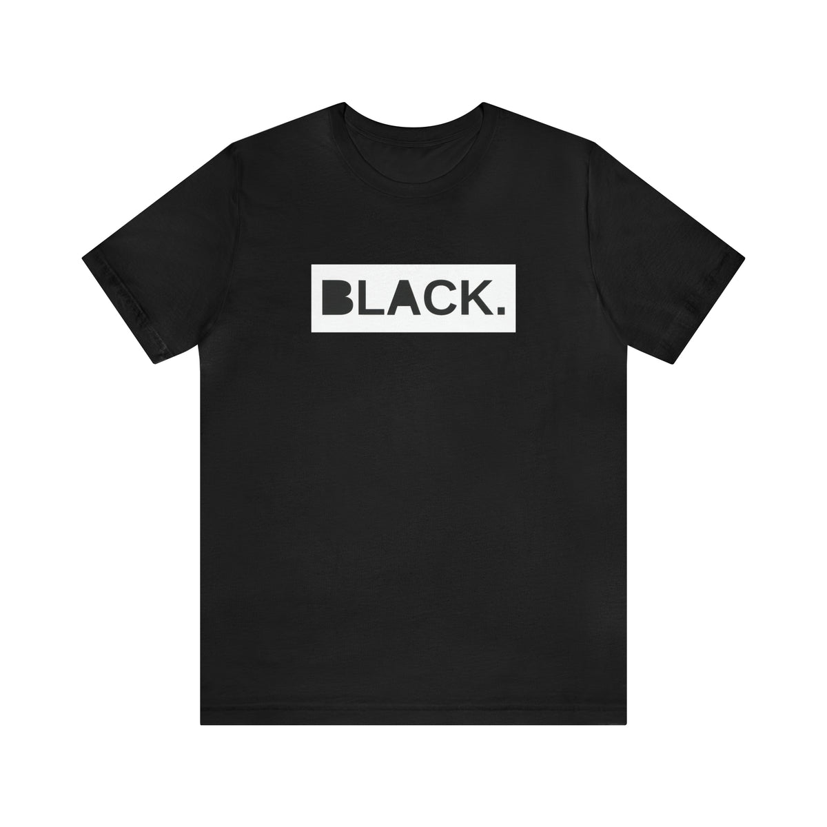 A White And black with Bold Black Text "Unisex Tee